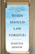 When Should Law Forgive?