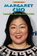 Margaret Cho: Comedian, Actress, and Activist