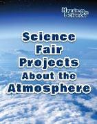 Science Fair Projects about the Atmosphere