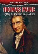 Thomas Paine: Fighting for American Independence