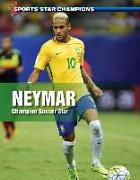 Neymar: Champion Soccer Star