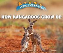 How Kangaroos Grow Up