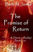 The Promise of Return