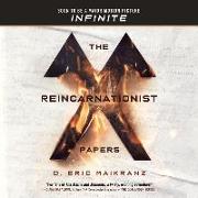 The Reincarnationist Papers