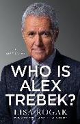 Who Is Alex Trebek?: A Biography