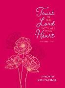 Trust in the Lord 2021 Planner: 12 Month Ziparound Planner