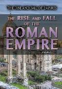 The Rise and Fall of the Roman Empire