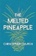 The Melted Pineapple