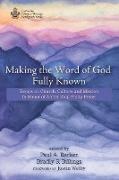 Making the Word of God Fully Known