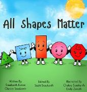 All Shapes Matter