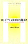 The Hype About Hydrogen