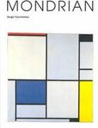 Mondrian: and the Neo-Plasticist Utopia
