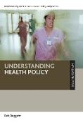 Understanding Health Policy