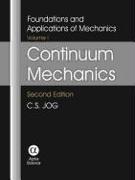Foundations and Applications of Mechanics.Continuum Mechanics