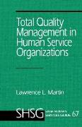 Total Quality Management in Human Service Organizations