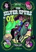 The Silver Spurs of Oz