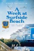 A Week At Surfside Beach