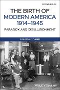 The Birth of Modern America, 1914 - 1945