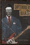 Dirtdobber Blues [With 14 Songs]