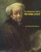 A Weekend with Rembrandt