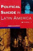 Political Suicide in Latin America