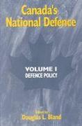 Canada's National Defence.Defence Policy