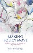 Making policy move