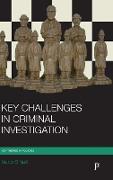 Key Challenges in Criminal Investigation