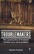 Troublemakers