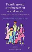 Family group conferences in social work
