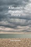 A Modern Migration Theory