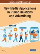 Handbook of Research on New Media Applications in Public Relations and Advertising