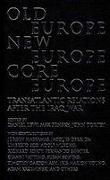 Old Europe,New Europe,Core Europe