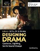 Edexcel GCSE (9-1) Drama: Designing Drama Costume, Lighting, Set & Sound Design