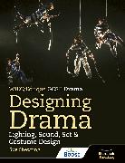 WJEC/Eduqas GCSE Drama - Designing Drama: Lighting, Sound, Set & Costume Design
