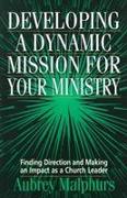 Developing a Dynamic Mission for Your Ministry