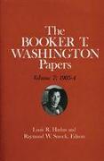 Booker T. Washington Papers Volume 7