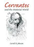 Cervantes and the Material World