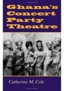 Ghana's Concert Party Theatre