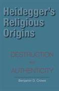 Heidegger's Religious Origins