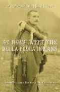 At Home with the Bella Coola Indians