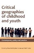 Critical geographies of childhood and youth
