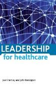 Leadership for Healthcare