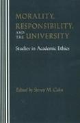 Morality, Responsibility, and the University