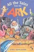 All the Tales from the Ark