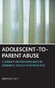Adolescent-to-parent abuse