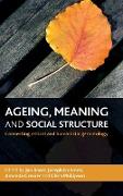 Ageing, meaning and social structure