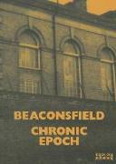 Beaconsfield: Chronic Epoch