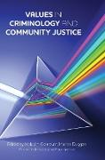 Values in Criminology and Community Justice