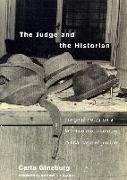 The Judge and the Historian: Marginal Notes on a Late-Twentieth-Century Miscarriage of Justice